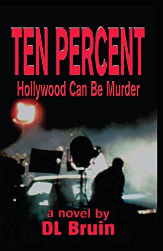 cover image Ten Percent: Hollywood Can Be Murder