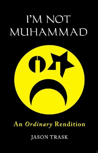 cover image I'm Not Muhammad: An Ordinary Rendition 