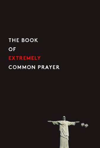 cover image The Book of Extremely Common Prayer