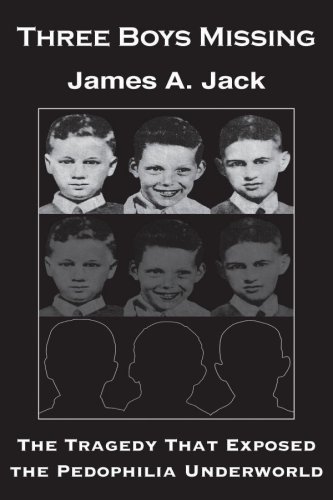 cover image Three Boys Missing: The Tragedy That Exposed the Pedophilia Underworld