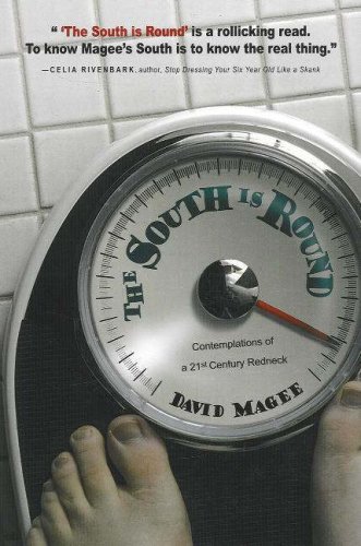 cover image The South Is Round: Contemplations of a 21st Century Redneck