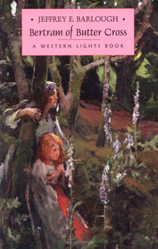 cover image Bertram of Butter Cross: A Western Lights Book