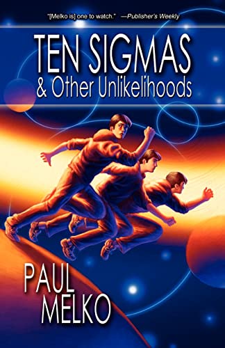 cover image Ten Sigmas and Other Unlikelihoods