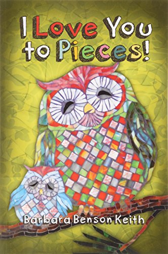 cover image I Love You to Pieces!