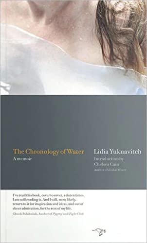 cover image The Chronology of Water: A Memoir