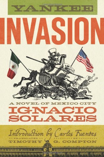 cover image Yankee Invasion: A Novel of Mexico City