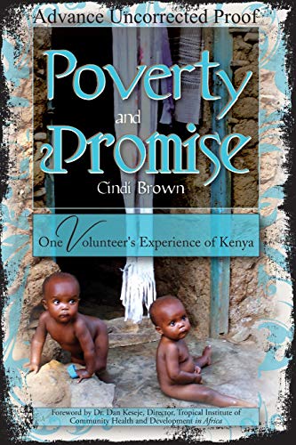 cover image Poverty and Promise: One Volunteer's Experience of Kenya