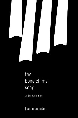 cover image The Bone Chime Song and Other Stories
