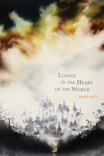 cover image Lonely in the Heart of the World