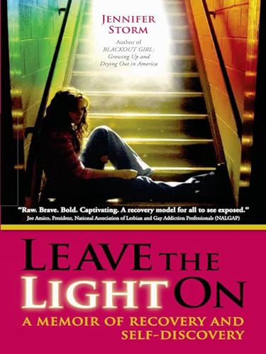 cover image Leave the Light on: A Memoir of Recovery and Self-Discovery