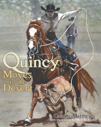 Quincy Moves to the Desert