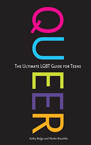 cover image Queer: The Ultimate LGBT Guide for Teens