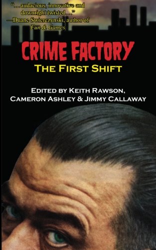 cover image Crime Factory: The First Shift