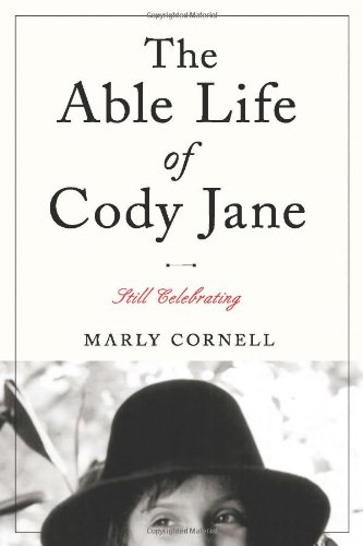 cover image The Able Life of Cody Jane: Still Celebrating