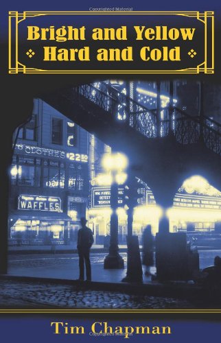 cover image Bright and Yellow, Hard and Cold