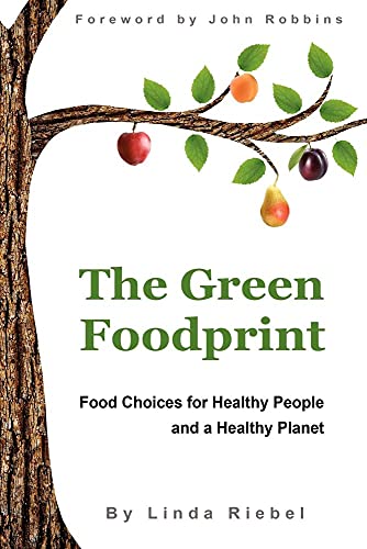 cover image The Green Foodprint: Food Choices for Healthy People and a Healthy Planet
