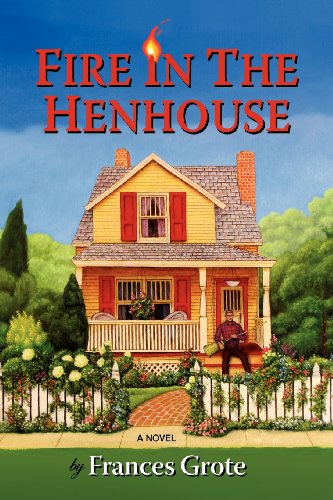 cover image Fire in the Henhouse