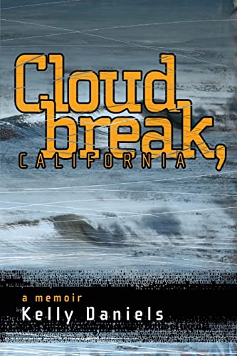 cover image Cloudbreak, California: A Memoir