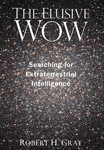 cover image The Elusive WOW: Searching for Extraterrestrial Intelligence