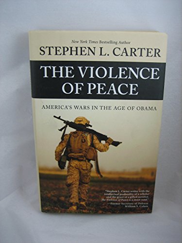 cover image The Violence of Peace: America's Wars in the Age of Obama