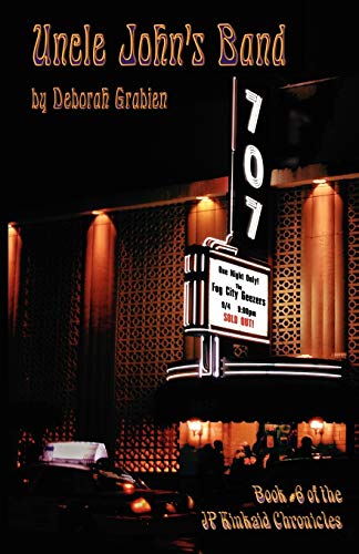 cover image Uncle John’s Band: Book 6 of the JP Kinkaid Chronicles