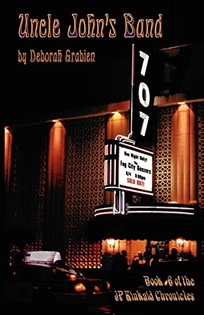 Uncle John’s Band: Book 6 of the JP Kinkaid Chronicles