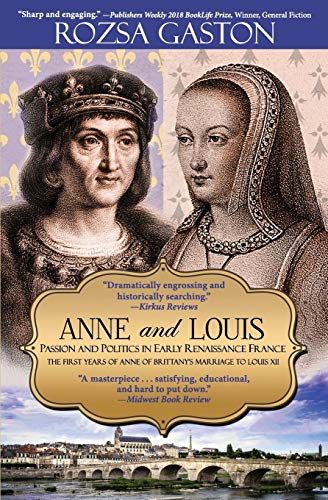 cover image Anne and Louis: Passion and Politics in Early Renaissance France
