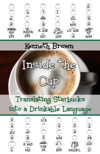 cover image Inside the Cup: Translating Starbucks into a Drinkable Language