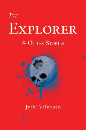 cover image The Explorer & Other Stories