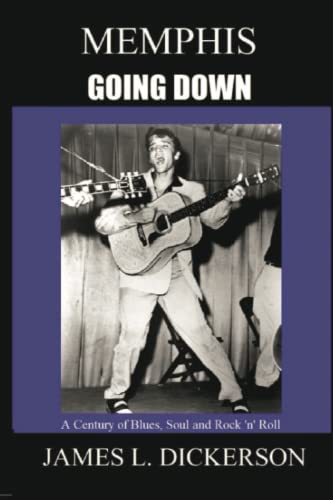 cover image Memphis Going Down: A Century of Blues, Soul and Rock 'n' Roll