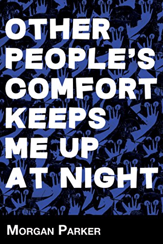 cover image Other People’s Comfort Keeps Me Up at Night