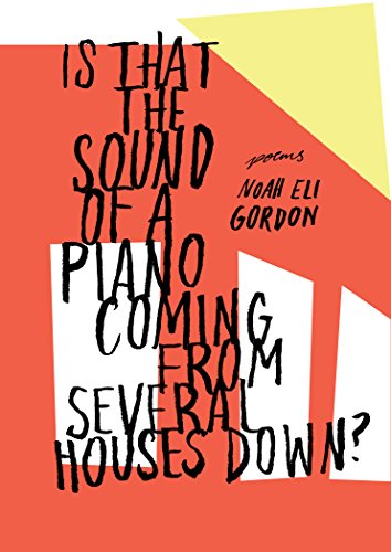 cover image Is That the Sound of a Piano Coming from Several Houses Down?