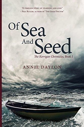 cover image Of Sea and Seed: The Kerrigan Chronicles, Book 1