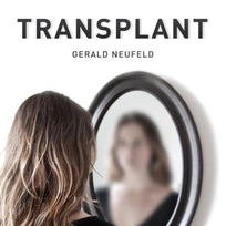 Transplant: A Young Woman Struggles to Adapt to Her New Face