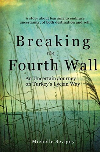 cover image Breaking the Fourth Wall: An Uncertain Journey on Turkey’s Lycian Way