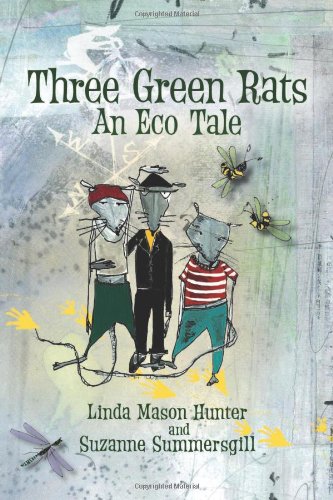 cover image Three Green Rats: An Eco Tale
