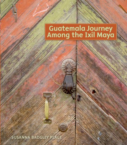 cover image Guatemala Journey Among the Ixil Maya