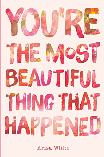 cover image You’re the Most Beautiful Thing That Happened