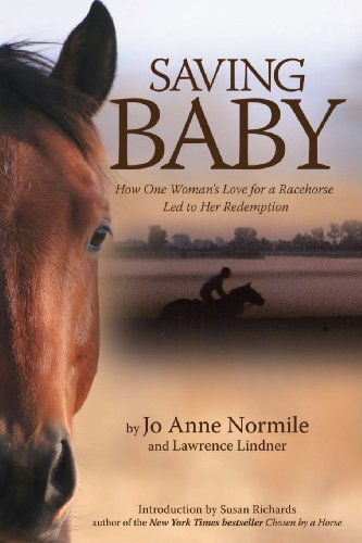 cover image Saving Baby: How One Woman's Love for a Racehorse Led to Her Redemption