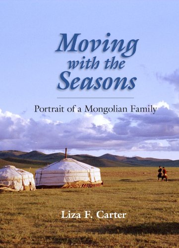 cover image Moving with the Seasons: Portrait of a Mongolian Family