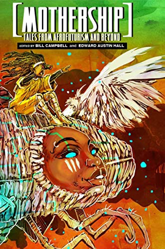 cover image Mothership: Tales from Afrofuturism and Beyond