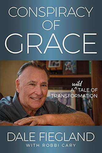 cover image Conspiracy of Grace: A Wild Tale of Transformation