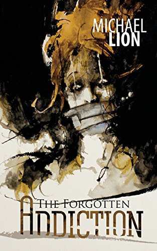 cover image The Forgotten Addiction