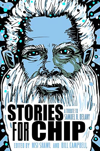 cover image Stories for Chip: A Tribute to Samuel R. Delany