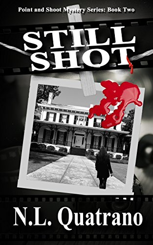 cover image Still Shot: The Point and Shoot Mystery Series; Book Two