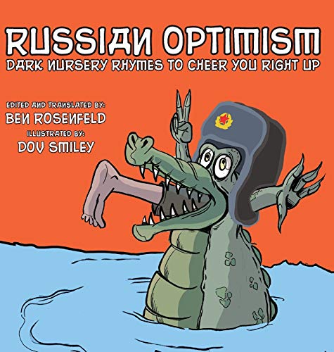 cover image Russian Optimism: Dark Nursery Rhymes to Cheer You Right Up