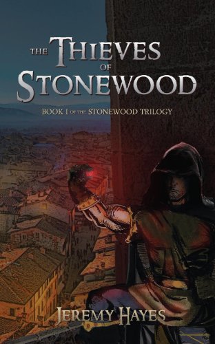 cover image The Thieves of Stonewood: Book I of the Stonewood Trilogy
