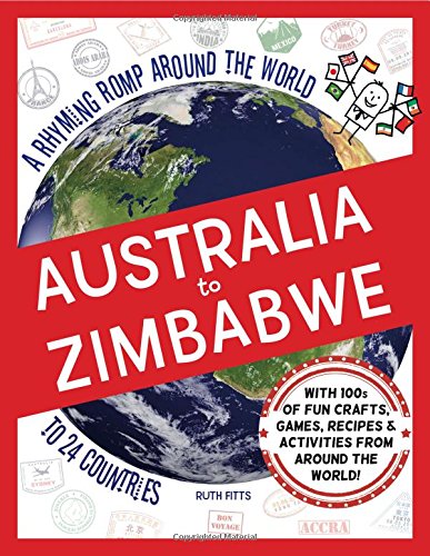 cover image Australia to Zimbabwe: A Rhyming Romp Around the World to 24 Countries