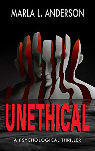 cover image Unethical: A Psychological Thriller