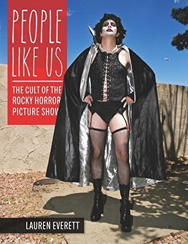 cover image People Like Us: The Cult of the Rocky Horror Picture Show